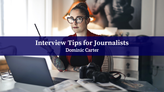Interview Tips for Journalists